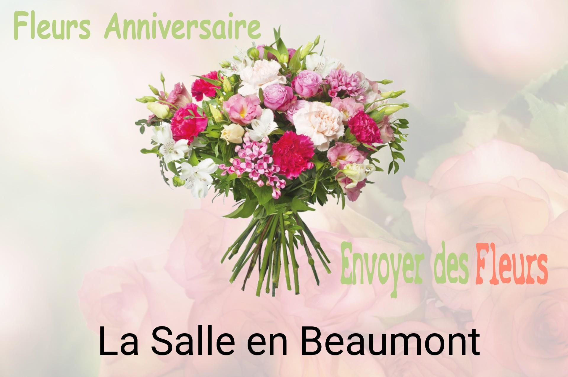 Bouquet de fleurs d’anniversaire livré à La Salle-en-Beaumont